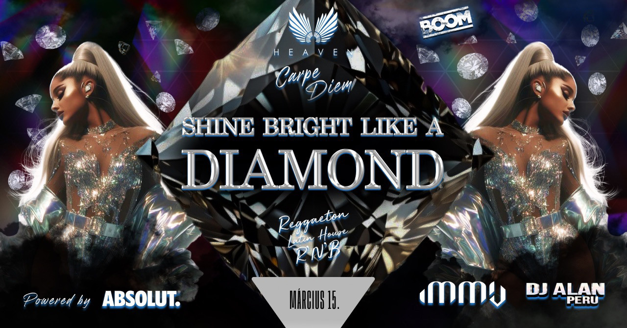 Carpe Diem 💎 Shine bright like a Diamond 💎 03.15