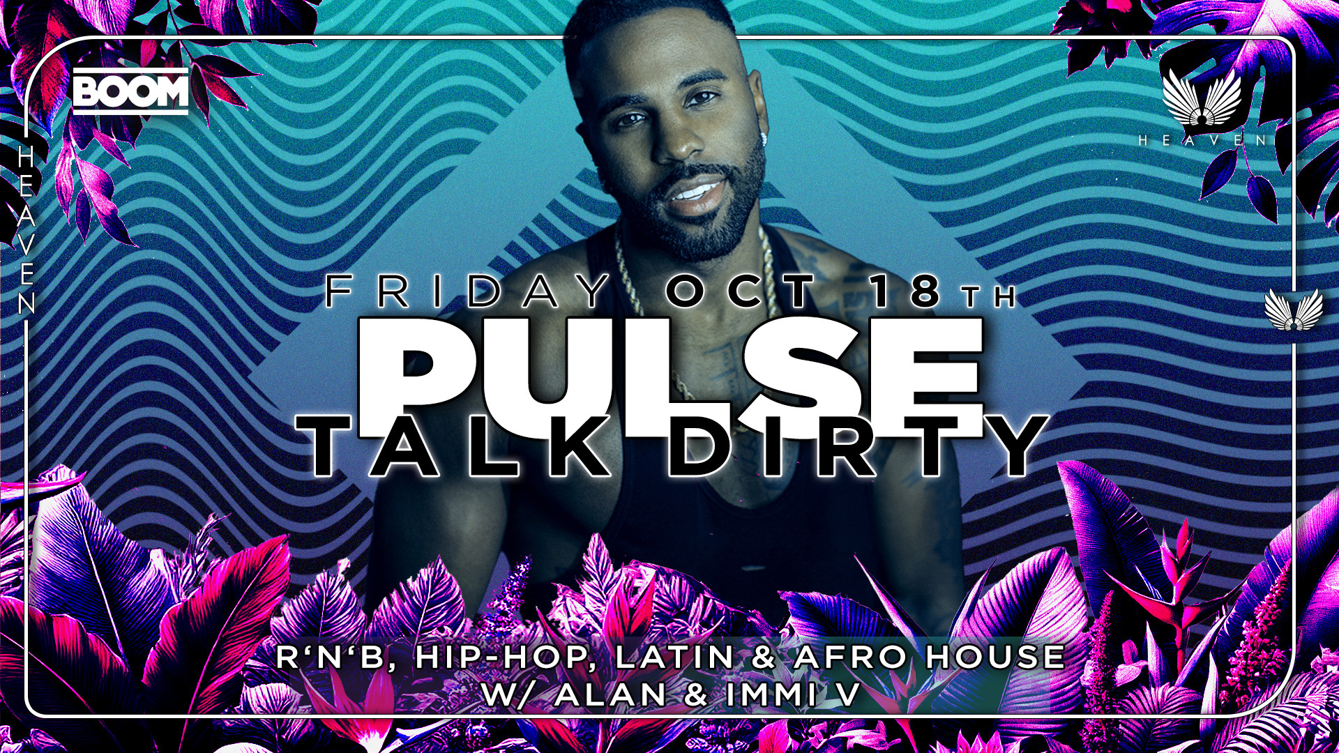 Pulse 🎶 Talk Dirty 🎶 10.18