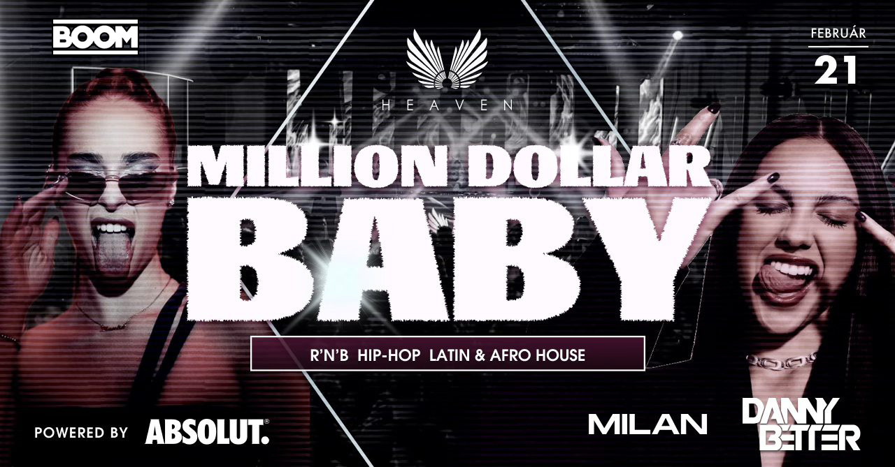 🤑 Million Dollar Baby 🤑 02.21