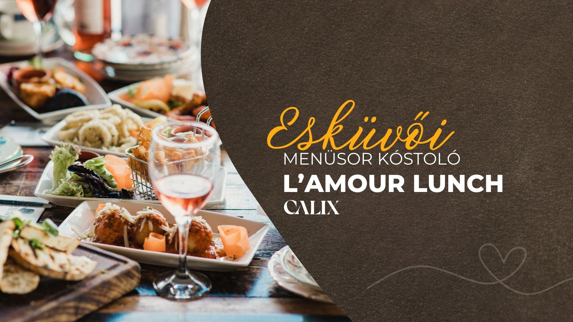 Calix LoveFest - L’amour Lunch