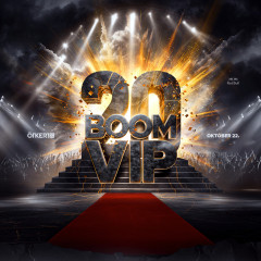 BOOM VIP 20th Birthday