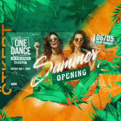 ONE DANCE - s09e36 - 06.05. | Summer Opening
