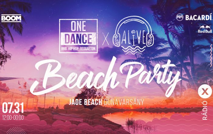 One Dance x Alive Beach Party – 2021.07.31. 